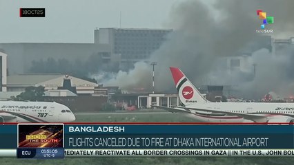 Bangladesh: Flights canceled due to fire at Dhaka International Airport