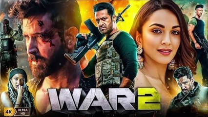 WAR 2 Full Movie (2025) |  Hrithik  Roshan, NTR, Kiara Advani |  Dubbed Action Thriller Movie