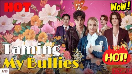 Taming My Bullies dailymotion