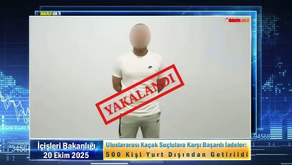 Uluslararası Kaçak Suçlulara Karşı Başarılı İadeler: 500 Kişi Yurt Dışından Getirildi