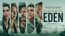 Eden | Tráiler oficial en inglés