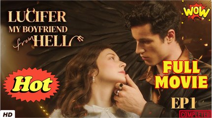 Lucifer My Boyfriend from Hell Full Movie