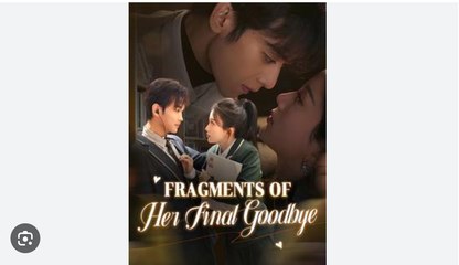 FRAGMENTS OF HER FIND GOODBYE. FULL MOVIES ENGLISH SUB