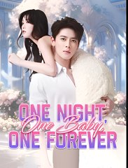 One Night, One Baby, One Forever - Drama FULL MOVIES ENGLISH SUB