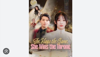 SHE PLAYS THE GAME HE WINS THE THRONE. FULL MOVIES ENGLISH SUB