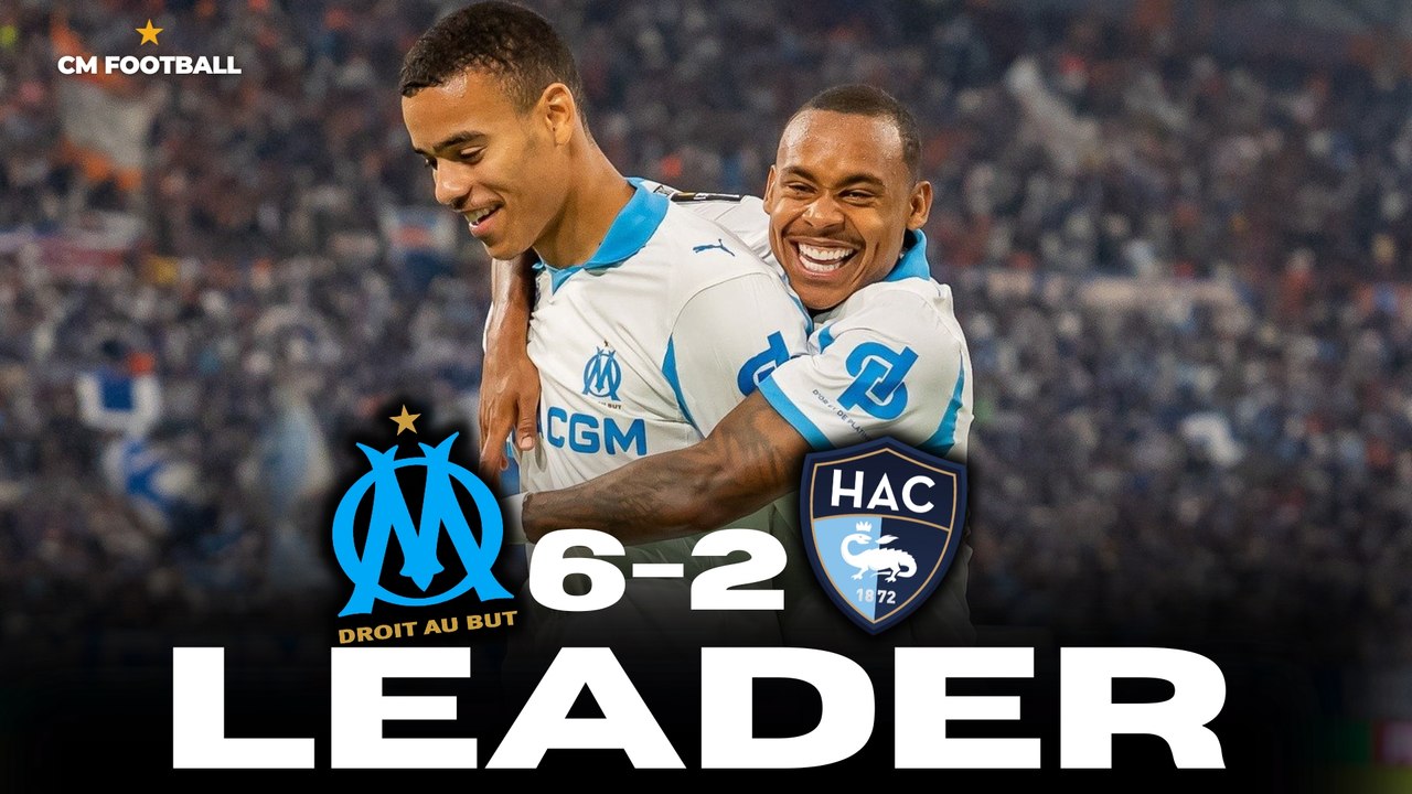 🔥 L'OM CORRIGE LE HAVRE 6-2 ! GREENWOOD ET VAZ MASTERCLASS ! LEADER