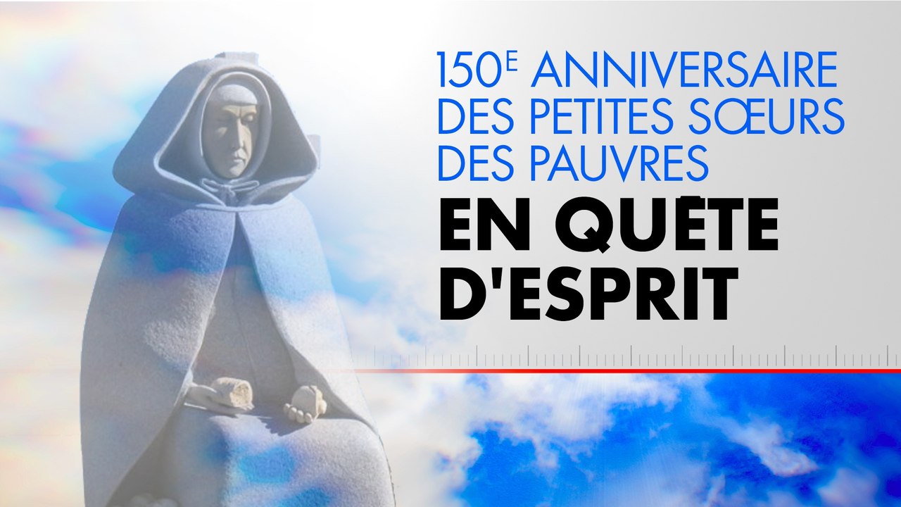 150e anniversaire des Petites Sœurs des Pauvres (Émission du 19/10/2025)