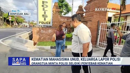 [FULL] OrangTua Mahasiswa Unud yang Tewas Sebut Dapat Informasi yang Tidak Sinkron Pasca Kejadian