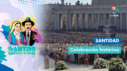 El Vaticano culmina canonización de santos venezolanos