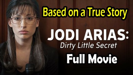Jod! Arias D!rty Little Secret (2013) Based on a True Story - Full Movie HD