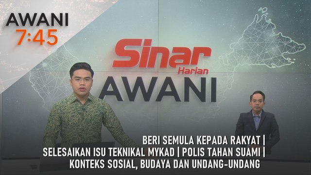 AWANI 7:45 [19/10/2025] – Beri semula kepada rakyat | Selesaikan isu teknikal MyKad | Polis tahan suami | Konteks sosial, budaya dan undang-undang
