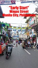 Early Start on Wagas Street in Tondo, Manila City, Philippines