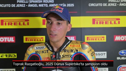 Toprak Razgatlıoğlu: Bu şampiyonluğu ülkeme armağan ediyorum