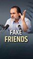 Fake Friends || Acharya Prashant