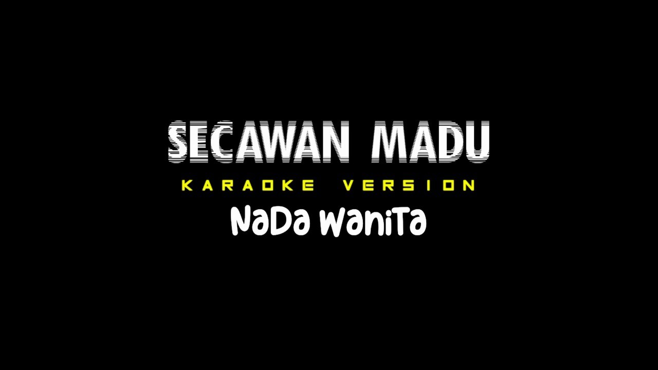 SECAWAN MADU - Karaoke Dangdut Nada Wanita [ KRISTINA ]
