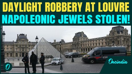 Louvre Heist SHOCKS Paris! Museum shut as Robbers wipe-off Napoleonic Jewels in a 7-minute robbery