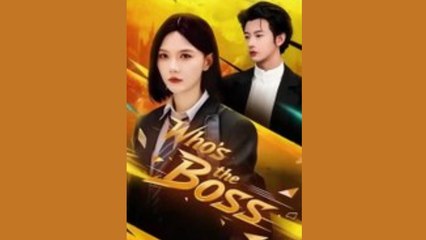Who’s The Boss S - Full HD Movie [English Sub] | Watch Till The End