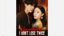 Sweetheart I Don't Lose Twice - Full Movie