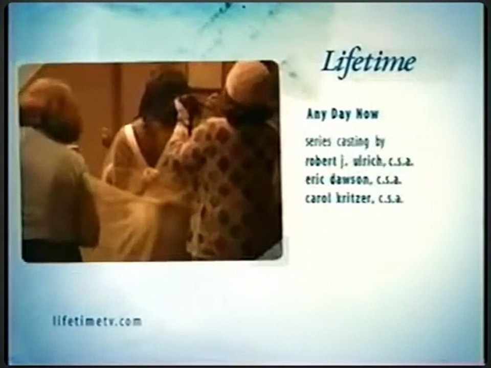 Any Day Now Lifetime Split Screen Credits