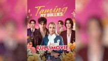 Hot 🔥 Taming My Bullies _ _Processed