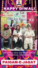 PEJ News! Dhaliwal Old Age Home! Wishing you all a very Happy Diwali.