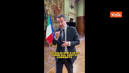 Salvini: Avanti con la "Robin Hood" Tax per le banche, chi più ha più dà