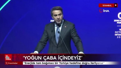 Bakan Bayraktar: Enerjide tam bağımsız bir Türkiye hedefine doğru ilerliyoruz