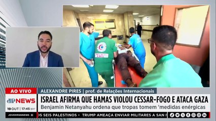 Especialista analisa novos ataques em Gaza após Israel acusar Hamas de violar acordo