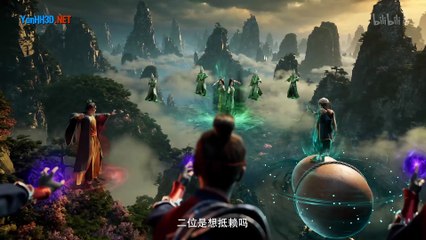 [4K] Phàm Nhân Tu Tiên Tập 165 Thuyết Minh
