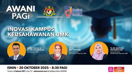 AWANI Pagi: Inovasi kampus keusahawanan UMK
