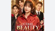 Cold Beauty Reborn Chinese Drama - English Sub