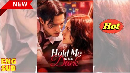 In the Dark, Hold Me Tight [NEW] - FULL MOVIE 2025
