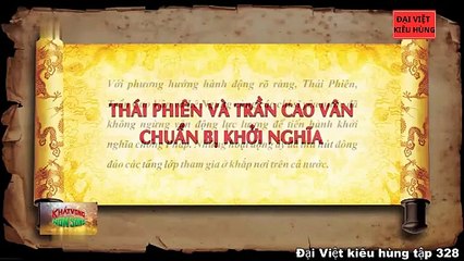 328 Đại Việt kiêu hùng - Khởi nghĩa của Thái Phiên, Trần Cao Vân