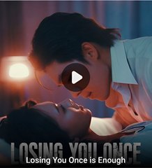 LOSING YOUR ONCE IS ENOUGH- Drama FULL MOVIES ENGLISH SUB