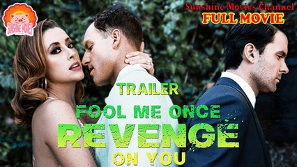 💖Fool Me Once Revenge On You #Full 🐽 Top Movie 2025 - Sunshine Movies Channel