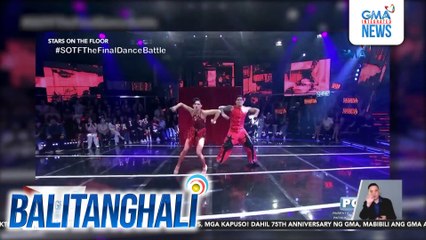 Rodjun Cruz at Dasuri Choi, itinanghal na "Ultimate Dance Star Duo" sa finale ng "Stars on the Floor" | Balitanghali