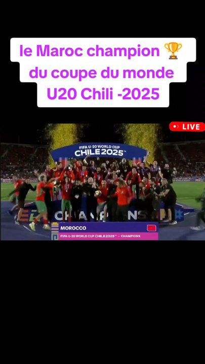 le maroc champion de la coupe du monde  U20 au chili 2025