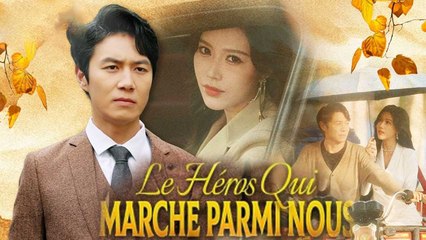 Le Héros Qui Marche Parmi Nous (Doublé)