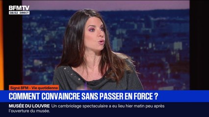 SIGNÉ BFM - Comment convaincre quelqu’un sans passer en force? Les conseils de notre psychologue Johanna Rozenblum