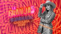 Carolina Ross es la primera eliminada de La Granja VIP