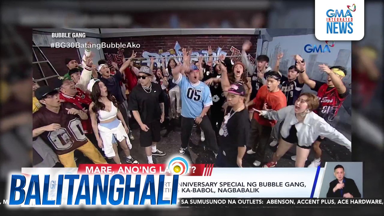 Unang episode ng 2-part anniversary special ng Bubble Gang, star-studded; ilang dating ka-Babol, nagbabalik | Balitanghali