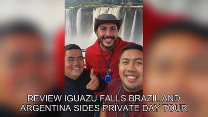 「TravelAZ」 Review Iguazu Falls Brazil and Argentina Sides Private Day Tour