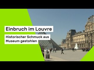 Einbruch im Louvre: Historischer Schmuck aus Museum gestohlen