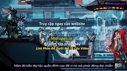 Thôn Phệ Tinh Không Tập 195 Vietsub Thuyết Minh