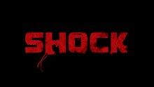 Shock Official Gameplay Trailer