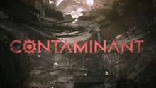 CONTAMINANT Official Gameplay Trailer
