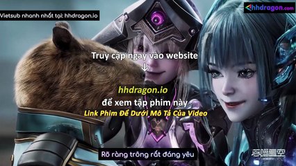 Thôn Phệ Tinh Không Tập 195 Vietsub Thuyết Minh Tiếng Việt