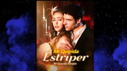 Mi Querida Estríper
