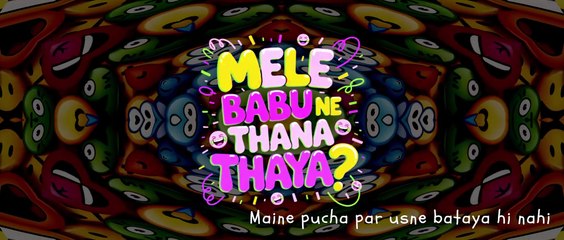 Mele Babu Ne Thana Thaya? (Official Song) | Rudraksh ASV | Party Meme Song | Love Song | Party Song