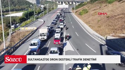 Sultangazi'de dron destekli trafik denetimi: 212 sürücüye 486 bin lira ceza yazıldı